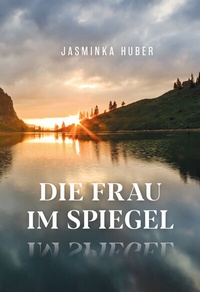 Abbildung von: Die Frau im Spiegel - ViCON-Verlag
