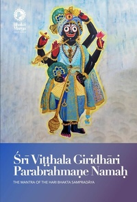 Abbildung von: Sri Vi¿¿hala Giridhari Parabrahma¿e Nama¿ - Bhakti Marga Publications