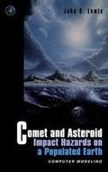 Cover: Comet and Asteroid Impact Hazards on a Populated Earth - Academic Press