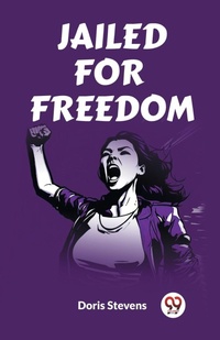 Abbildung von: Jailed for Freedom (Edition2023) - Double 9 Books LLP
