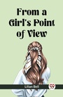 Cover: From a Girl's Point of View (Edition2023) - Double 9 Books LLP
