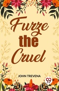 Cover: Furze the Cruel (Edition2023) - Double 9 Books LLP