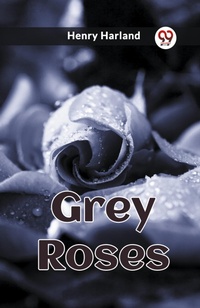 Enlarge image Cover: Grey Roses (Edition2023) - Double 9 Books LLP