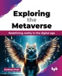 Cover: Exploring the Metaverse - BPB Publications