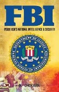 Cover: FBI - Inside Usas National Intelligence & Security - Prabhat Prakashan