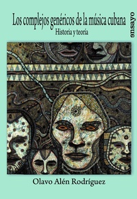 Bild: Los complejos genéricos de la música cubana - RUTH Casa Editorial