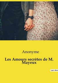 Abbildung von: Les Amours secretes de M. Mayeux - Culturea
