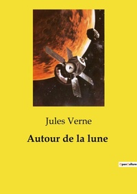 Abbildung von: Autour de la lune - Culturea