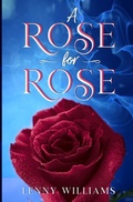 Cover: A Rose for Rose - Lenny's Imagination