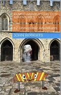 Cover: Bennie Barrier's Big City Adventures - Volume 1 (Bennie Barrier's Big City Adventures, #1) - John Roberts