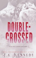 Cover: Double-Crossed - J.A. Kennedy