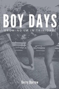 Cover: Boy Days (Growing up in Trinidad) - Gerry Barrow