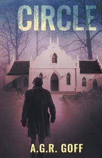 Enlarge image Cover: Circle - A.G.R. Goff