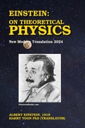 Bild: Einstein: On Theoretical Physics (Einstein's Essays on Relativity, Geometry, and Scientific Methods, #2) - Nutty Physics