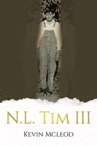 Enlarge image Cover: N.L. Tim III - AuthorHouse