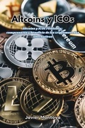 Cover: Altcoins y ICOs: Altcoins y ICOs reveladas - Javier Montoya