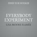 Cover: The Everybody Experiment - HarperCollins