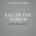 Cover: Fall of the Florios - HarperCollins