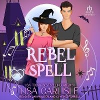 Enlarge image Cover: Rebel Spell - Tantor Audio