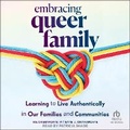 Cover: Embracing Queer Family - Tantor Audio