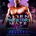 Cover: Alien Protector's Mate - Tantor Audio