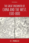 Cover: The Great Encounter of China and the West, 1500-1800 - Rowman & Littlefield Publishers
