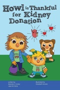 Cover: Howl is Thankful for Kidney Donation - BC Books LLC