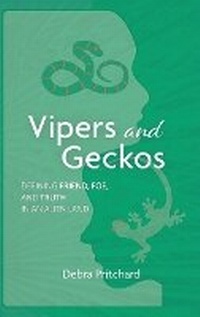 Abbildung von: Vipers and Geckos - Defining Friend, Foe, and Truth in an Alien Land - Dorchester Publishing