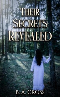 Enlarge image Cover: Their Secrets Revealed - B. A. Cross