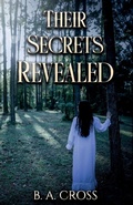 Cover: Their Secrets Revealed - B. A. Cross