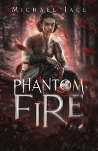 Enlarge image Cover: Phantom Fire - Crow House Press