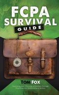 Cover: FCPA Survival Guide - Stoney Creek Publishing