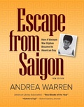 Cover: Escape from Saigon - Andrea Warren