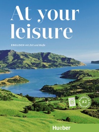Abbildung von: At your leisure A2 - Hueber Verlag