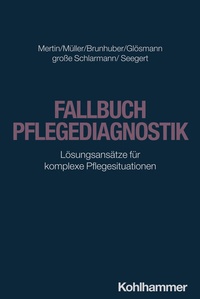 Abbildung von: Fallbuch Pflegediagnostik - Kohlhammer