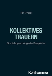 Abbildung von: Kollektives Trauern - Kohlhammer