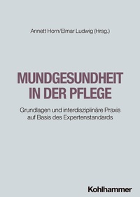 Abbildung von: Mundgesundheit in der Pflege - Kohlhammer