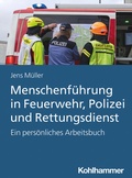 Cover: Menschenf&uuml;hrung in Feuerwehr, Polizei und Rettungsdienst - Kohlhammer