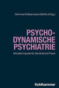 Abbildung von: Psychodynamische Psychiatrie - Kohlhammer