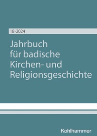 Abbildung von: Jahrbuch für badische Kirchen- und Religionsgeschichte - Kohlhammer