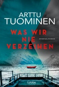 Cover: Was wir nie verzeihen - L&uuml;bbe