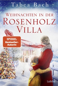 Abbildung von: Weihnachten in der Rosenholzvilla - Lübbe