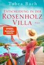 Cover: Entscheidung in der Rosenholzvilla - L&uuml;bbe