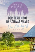 Cover: Der Ferienhof im Schwarzwald - Der Gl&uuml;cksgriff - L&uuml;bbe