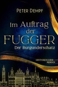 Cover: Im Auftrag der Fugger - Der Burgunderschatz - L&uuml;bbe