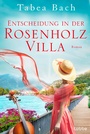 Cover: Entscheidung in der Rosenholzvilla - Lübbe