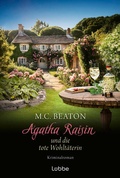 Cover: Agatha Raisin und die tote Wohlt&auml;terin - L&uuml;bbe