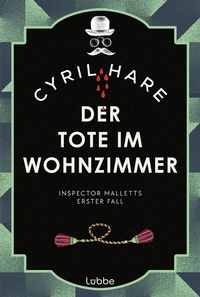 Abbildung von: Der Tote im Wohnzimmer - Lübbe