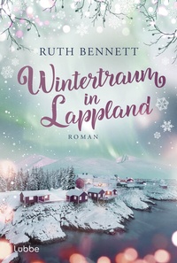 Abbildung von: Wintertraum in Lappland - Lübbe