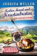Cover: Kalter Hund und Krustenbraten - L&uuml;bbe